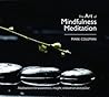 The Art of Mindfulness Meditation