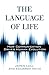 Language of Life: How Communication Drives Human Evolution