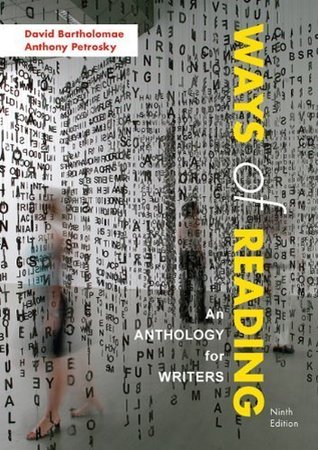 Ways of Reading: An Anthology for Writers Ninth (9th) Edition