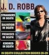 Strangers in Death / Salvation in Death / Promises in Death /... by J.D. Robb