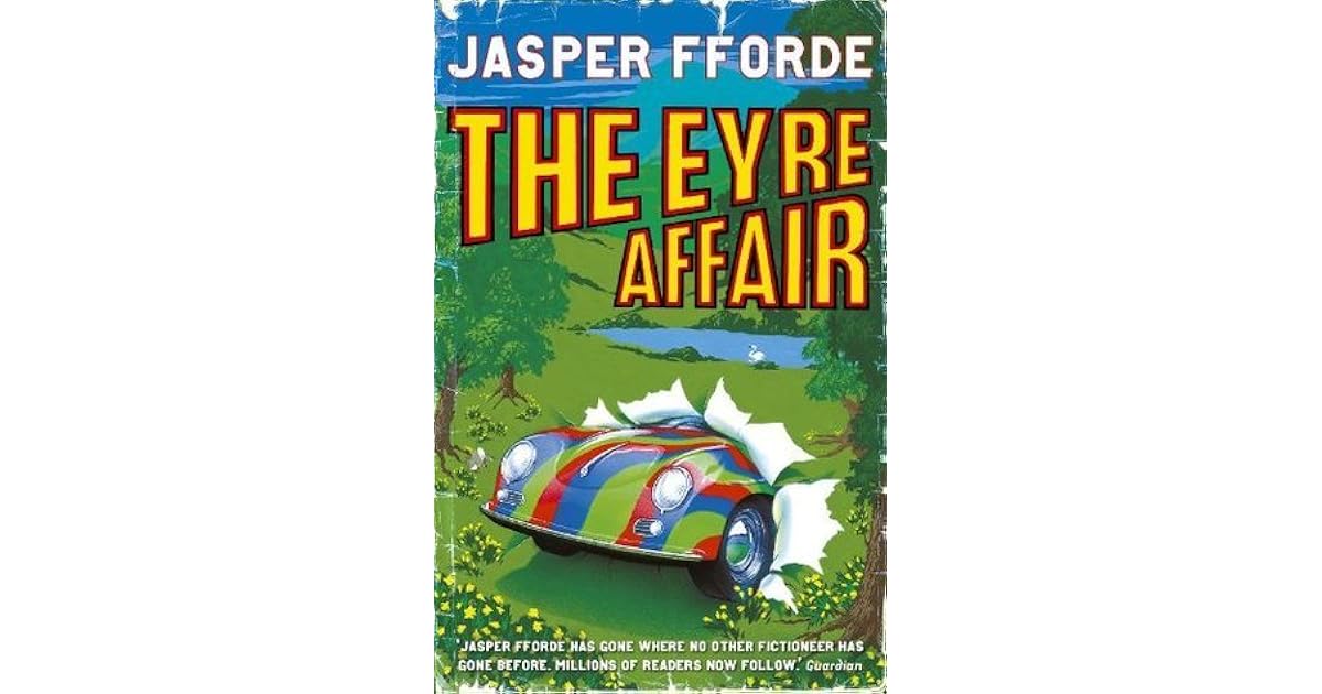 The Eyre Affair by Jasper Fforde