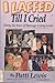 I Laffed Till I Cried: Thirty-Six Years of Marriage to Jerry Lewis