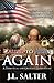 Called to Arms Again by J.L. Salter Called to Arms Again by J.L. Salter