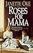 Roses for Mama by Janette Oke Roses for Mama by Janette Oke