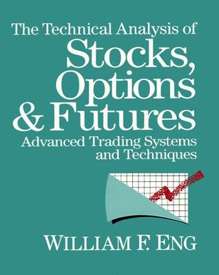 The Technical Analysis of Stocks, Options and Futures: Advanced Trading Systems and Techniques (Hardcover)
