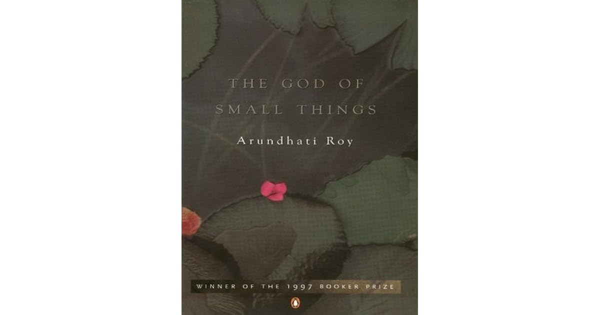 The God of Small Things by Arundhati Roy