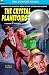 Crystal Planetoids, The & S...