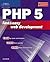 PHP 5 Fast & Easy Web Development