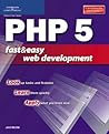PHP 5 Fast & Easy Web Development