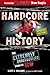 Hardcore History: The Extremely Unauthorized Story of ECW