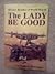 The Lady Be Good: Mystery Bomber of World War II