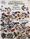 An Encyclopedia of Ribbon Embroidery Birds, Butterflies, and Blossoms