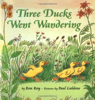 Three Ducks Went Wandering (Paperback)