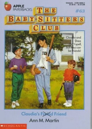 Claudia's Friend (The Baby-Sitters Club, #63)