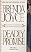 Deadly Promise by Brenda Joyce Deadly Promise by Brenda Joyce