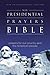 Presidential Prayers Bible: Prayers for Our Country and the American People