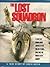 The Lost Squadron: A True S...