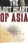 Book cover for The Lost Heart of Asia: A Journey Through Post-Soviet Central Asia—Uncovering Hidden History and Ancient Secrets