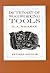 Dictionary of Woodworking Tools by R.A. Salaman