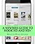 A Newbies Guide to Nook HD and HD+: The Unofficial Beginners Guide Doing Everything from Watching Movies, Downloading Apps, Finding Free Books, Emailing, and More! (Minute Help Guides)