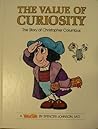The Value of Curiosity: The Story of Christopher Columbus