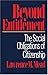 Beyond Entitlement: The Social Obligations of Citizenship