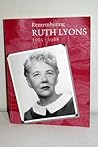 Remembering Ruth Lyons : 1905-1988