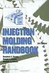 Injection Molding Handbook Injection Molding Handbook