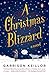 A Christmas Blizzard by Garrison Keillor