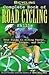 Bicycling Magazine's Complete Book of Road Cycling Skills by Ed Pavelka