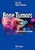Bone Tumors: A Practical Guide to Imaging