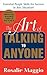 The Art of Talking to Anyon...