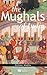The Mughals of India (Peoples of Asia Book 1)