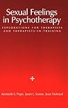 Sexual Feelings in Psychotherapy: Explorations for Therapists and Therapists-In-Training