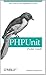 PHPUnit Pocket Guide: Test-Driven Development in PHP