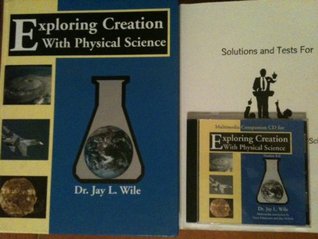 Exploring Creation With Physical Science