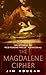 The Magdalene Cipher by Jim Hougan The Magdalene Cipher by Jim Hougan