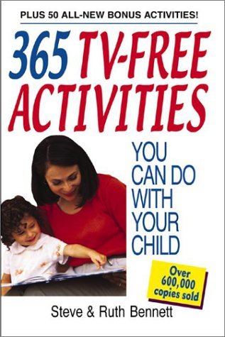 365 TV-Free Activities You Can Do With Your Child: Plus 50 All-New Bonus Activities (Paperback)