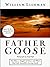 Father Goose: One Man, a Gaggle of Geese, and Their Real Life Incredible Journey South