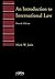 An Introduction to International Law (Introduction to Law Series)