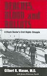 Beaches, Blood, and Ballots: A Black Doctor's Civil Rights Struggle