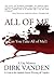 All Of Me: (Can You Take All of Me?) (The All Series)