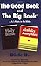 The Good Book and the Big B...