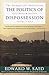 The Politics of Dispossession: The Struggle for Palestinian Self-Determination, 1969-1994