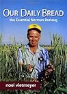 Our Daily Bread, The Essential Norman Borlaug