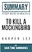 To Kill a Mockingbird: Summary, Review & Study Guide -- Nelle Harper Lee