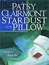 Stardust on My Pillow: Stories to Sleep On