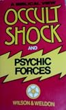 Occult Shock and Psychic Forces Occult Shock and Psychic Forces
