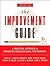 The Improvement Guide: A Practical Approach to Enhancing Organizational Performance