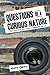 Questions of a Curious Natu...